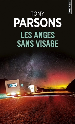 Les anges sans visage - Tony Parsons