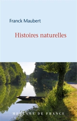 Histoires naturelles - Franck Maubert