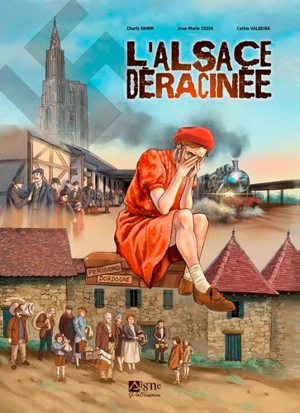 L'Alsace déracinée - Charly Damm
