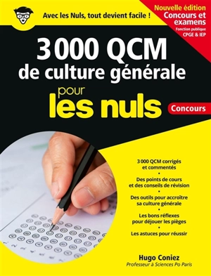 3.000 QCM de culture générale pour les nuls : concours et examens fonction publique, CPGE & IEP - Hugo Coniez