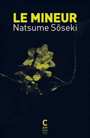 Le mineur - Sôseki Natsume