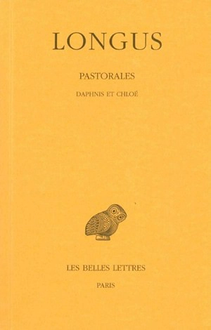 Pastorales : Daphnis et Chloé - Longus