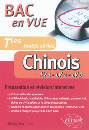 Chinois : LV1, LV2, LV3, terminales toutes séries : préparation et révision intensives - Jung Chang