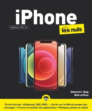 iPhone pour les nuls : édition iOS 14 - Edward C. Baig