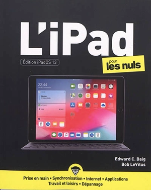 L'iPad pour les nuls : édition iPadOS 13 - Edward C. Baig