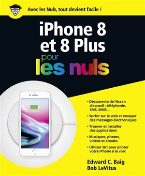 iPhone 8 et 8 plus pour les nuls - Edward C. Baig