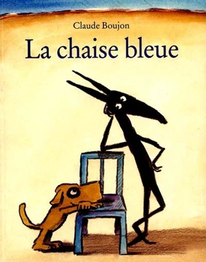 La chaise bleue - Claude Boujon