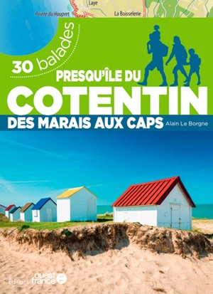 Presqu'île du Cotentin : des marais aux caps : 30 balades - Alain Le Borgne