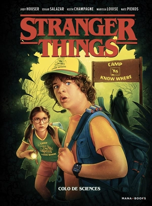 Stranger things. Colo de sciences - Jody Houser