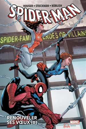Spider-Man : renouveler ses voeux. Vol. 2 - Jody Houser