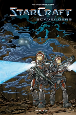 Starcraft : scavengers - Jody Houser