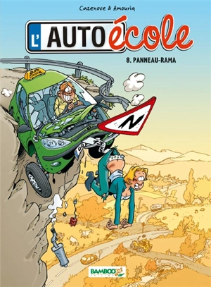 L'auto-école. Vol. 8. Panneau-rama - André Amouriq