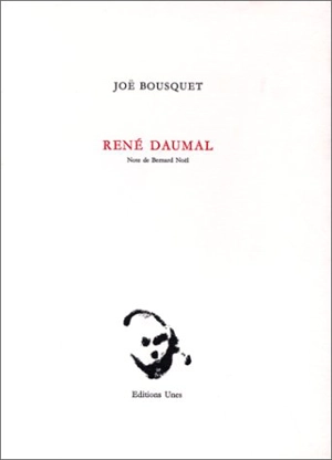 René Daumal - Joë Bousquet