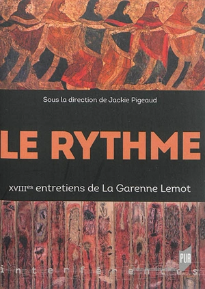 Le rythme - Entretiens de la Garenne-Lemot (18 ; 2014)