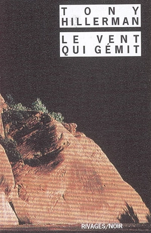 Le vent qui gémit - Tony Hillerman