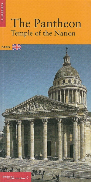 The Panthéon, temple of  the nation - Alexia Lebeurre