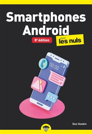Smartphones Android pour les nuls - Dan Gookin