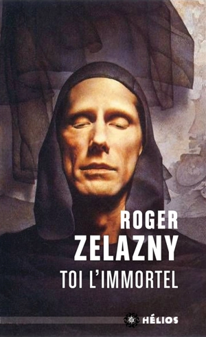 Toi l'immortel - Roger Zelazny