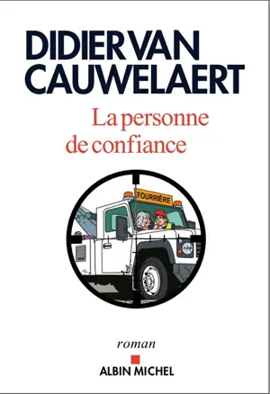 La personne de confiance - Didier Van Cauwelaert