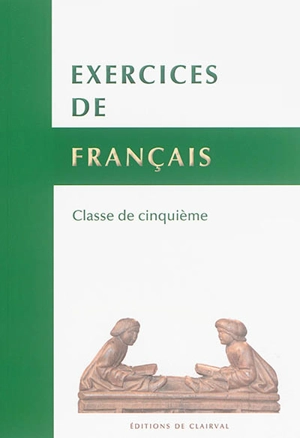 Exercices de français : classe de 5e - René Lagane