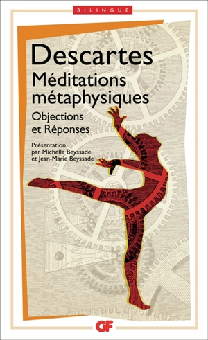 Méditations métaphysiques. Objections et réponses : suivies de quatre lettres - René Descartes