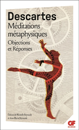 Méditations métaphysiques. Objections et réponses : suivies de quatre lettres - René Descartes