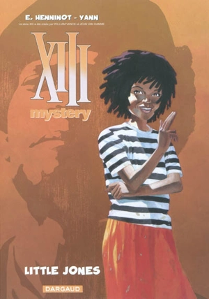 XIII mystery. Vol. 3. Little Jones - Eric Henninot