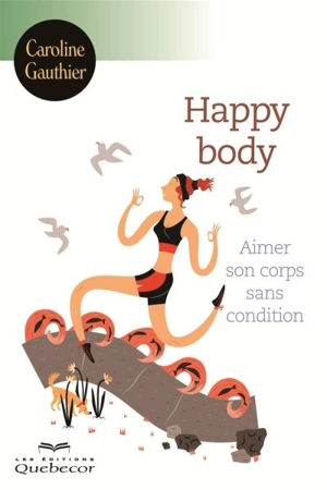 Happy body - Caroline Gauthier