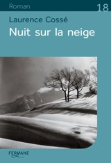 Nuit sur la neige - Laurence Cossé