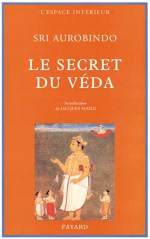 Le secret du véda - Shri Aurobindo