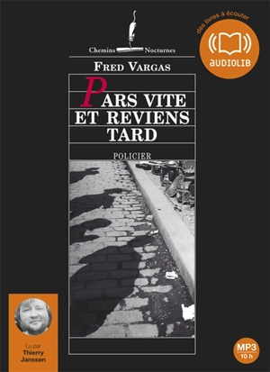 Pars vite et reviens tard - Fred Vargas