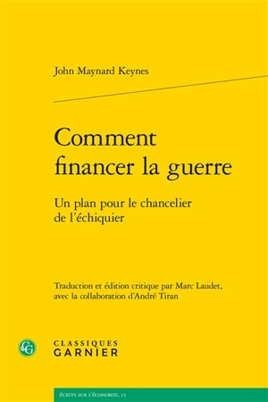 Comment financer la guerre : un plan pour le chancelier de l'échiquier - John Maynard Keynes