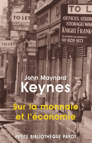 Sur la monnaie et l'économie - John Maynard Keynes