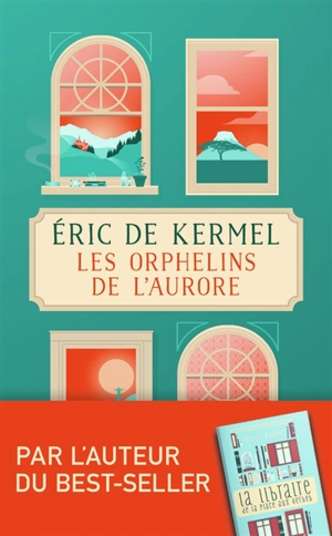 Les orphelins de l'aurore - Eric de Kermel