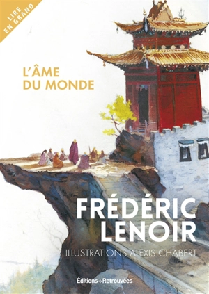 L'âme du monde - Frédéric Lenoir