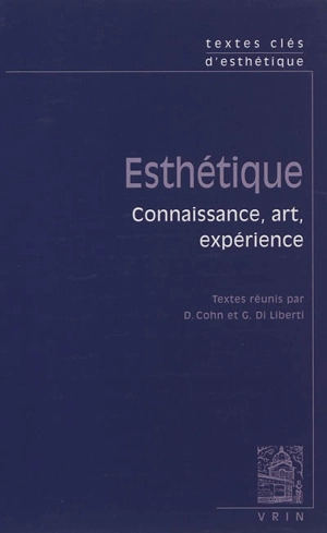 Esthétique : connaissance, art, expérience