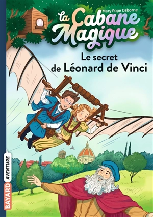 La cabane magique. Vol. 33. Le secret de Léonard de Vinci - Mary Pope Osborne