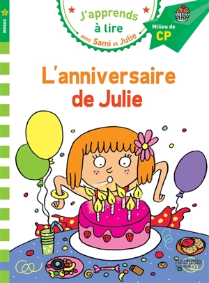 L'anniversaire de Julie : niveau 2, milieu de CP - Emmanuelle Massonaud