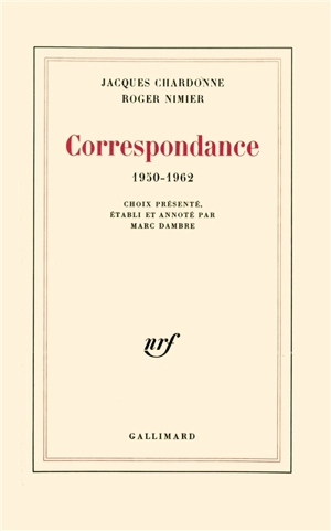 Correspondance : 1950-1962 - Jacques Chardonne