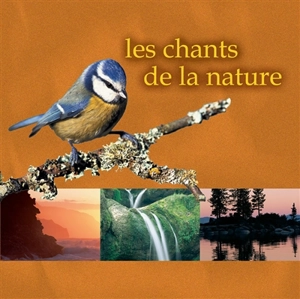 Les chants de la nature - Fernand Deroussen