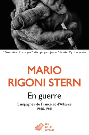 En guerre : campagnes de France et d'Albanie (1940-1941) - Mario Rigoni Stern