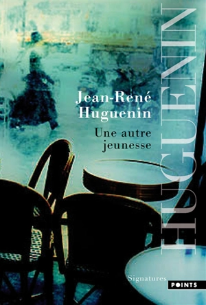 Une autre jeunesse - Jean-René Huguenin