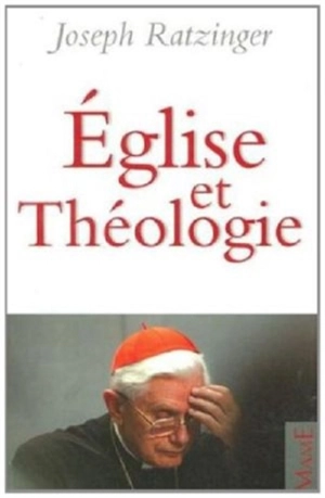 Eglise et théologie - Benoît 16