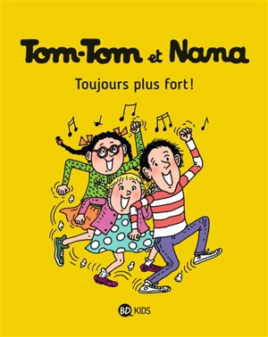 Tom-Tom et Nana. Vol. 29. Toujours plus fort ! - Jacqueline Cohen