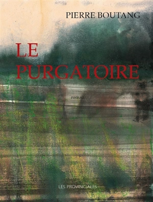 Le Purgatoire - Pierre Boutang