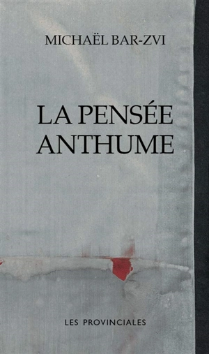 La pensée anthume - Michel Herszlikowicz