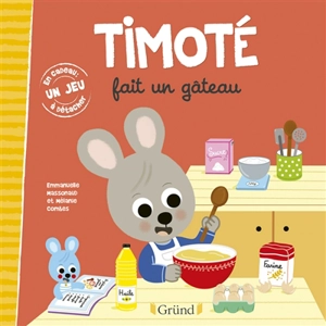 Timoté fait un gâteau - Emmanuelle Massonaud