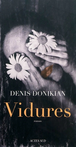 Vidures - Denis Donikian