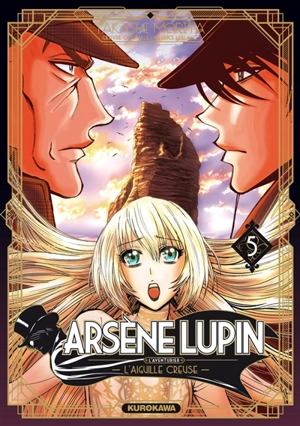 Arsène Lupin : l'aventurier. Vol. 5. L'aiguille creuse : dernière partie - Takashi Morita