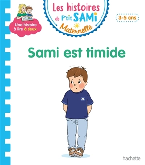 Sami est timide : 3-5 ans - Nine Cléry